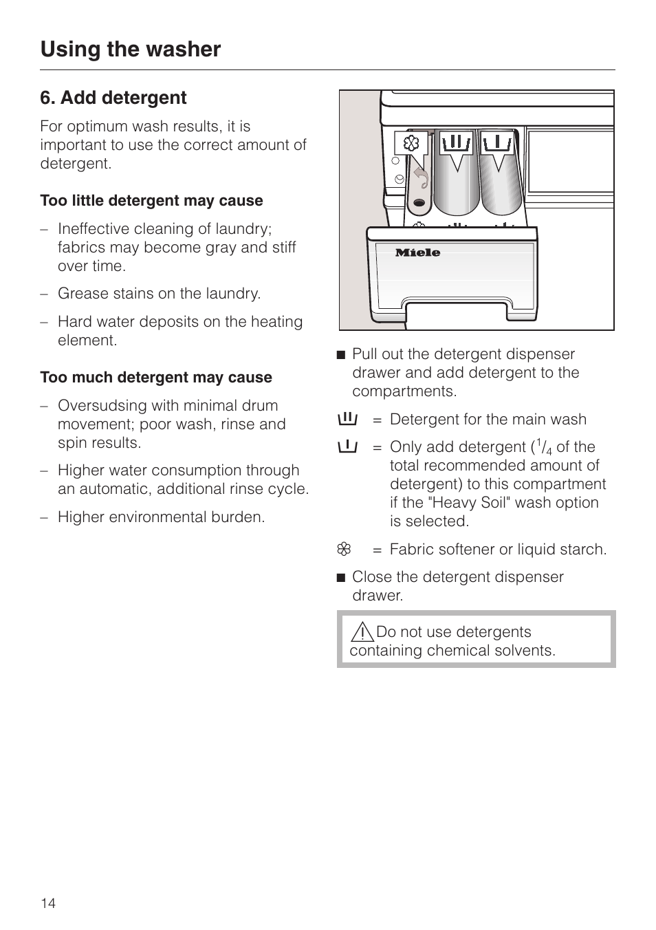Add detergent 14, Add detergent, Using the washer | Miele SOFTTRONIC W 1113 User Manual | Page 14 / 56