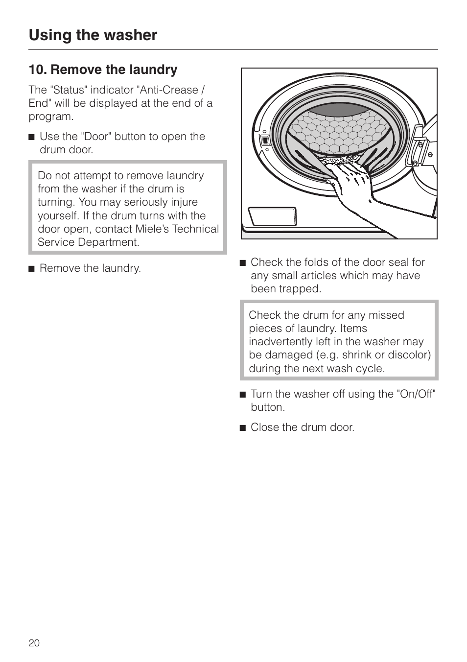 Remove the laundry 20, Remove the laundry, Using the washer | Miele SOFTTRONIC W 1113 User Manual | Page 20 / 56