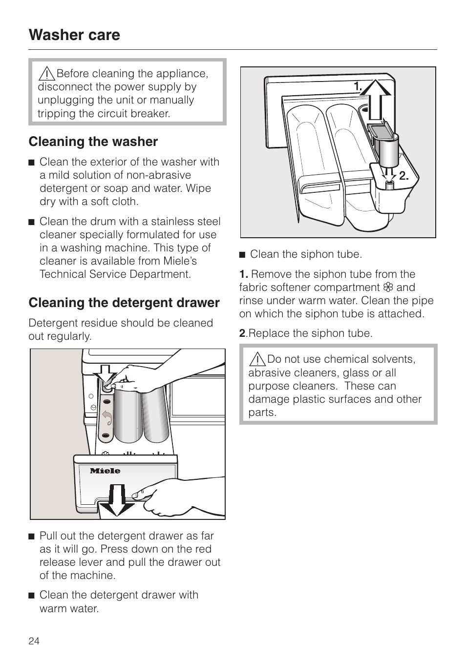 Washer care 24, Cleaning the washer 24, Cleaning the detergent drawer 24 | Washer care, Cleaning the washer cleaning the detergent drawer, Cleaning the washer, Cleaning the detergent drawer | Miele SOFTTRONIC W 1113 User Manual | Page 24 / 56