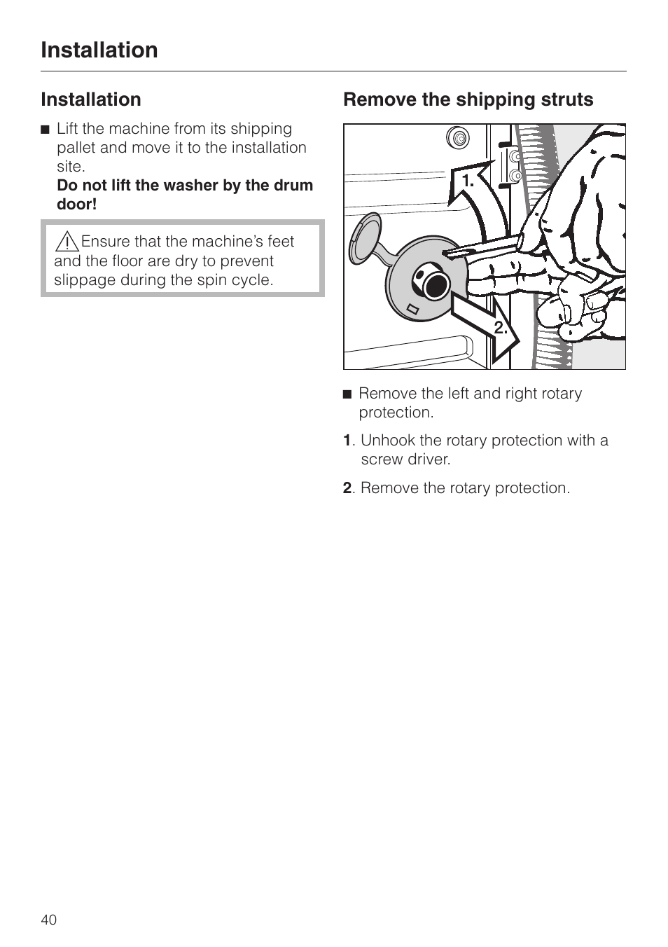 Installation 40, Remove the shipping struts 40, Installation remove the shipping struts | Installation, Remove the shipping struts | Miele SOFTTRONIC W 1113 User Manual | Page 44 / 56