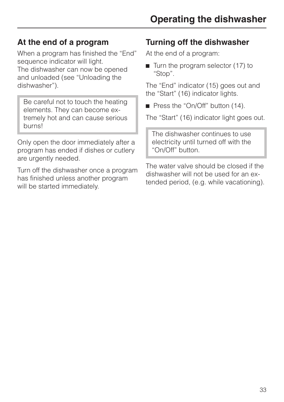At the end of a pro gram 33, Turn ing off the dish washer 33, At the end of a program turning off the dishwasher | Operating the dishwasher, At the end of a program, Turning off the dishwasher | Miele G848 User Manual | Page 33 / 60