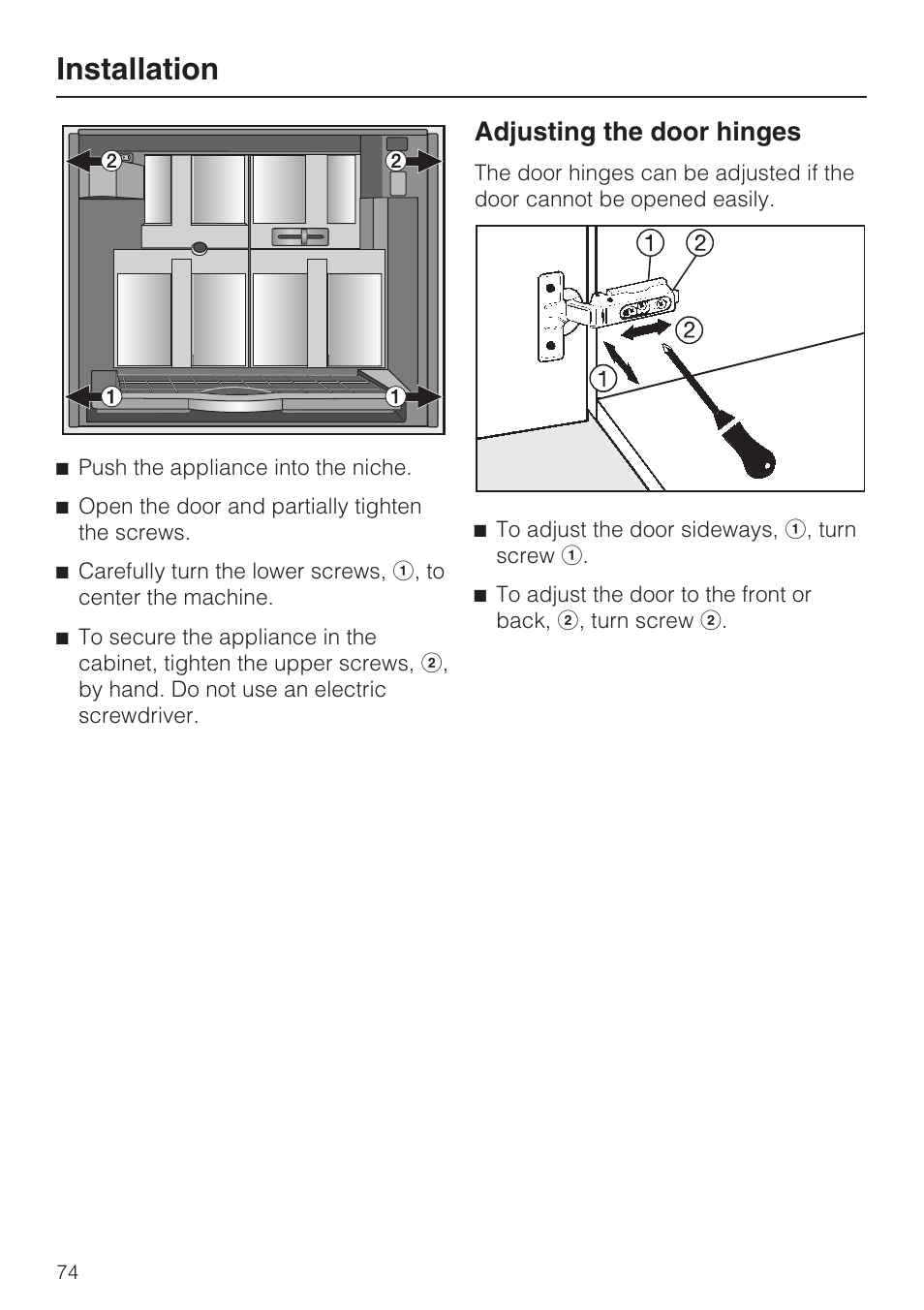 Adjusting the door hinges 74, Installation, Adjusting the door hinges | Miele CVA 4066 User Manual | Page 74 / 76