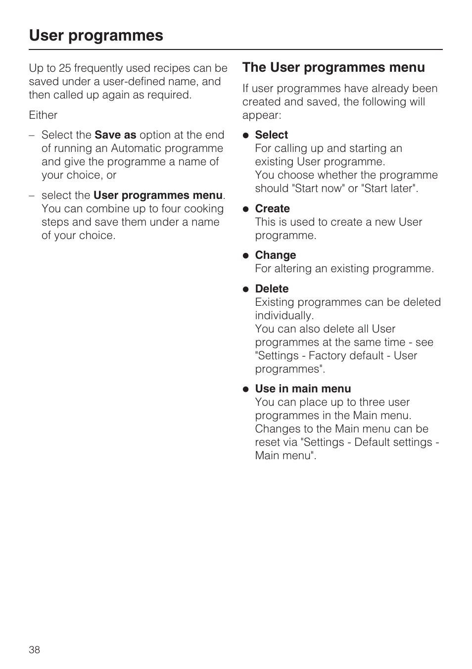 User programmes 38, The user programmes menu 38, User programmes | The user programmes menu | Miele H 5688 BP EN User Manual | Page 38 / 84