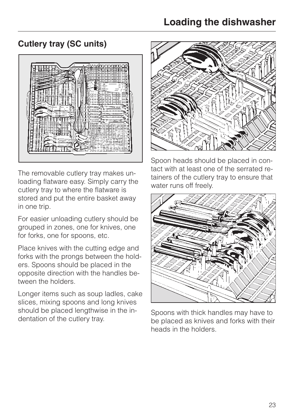 Cutlery tray (sc units) 23, Cutlery tray (sc units), Loading the dishwasher | Miele TOUCHTRONIC G 694 SC User Manual | Page 23 / 56