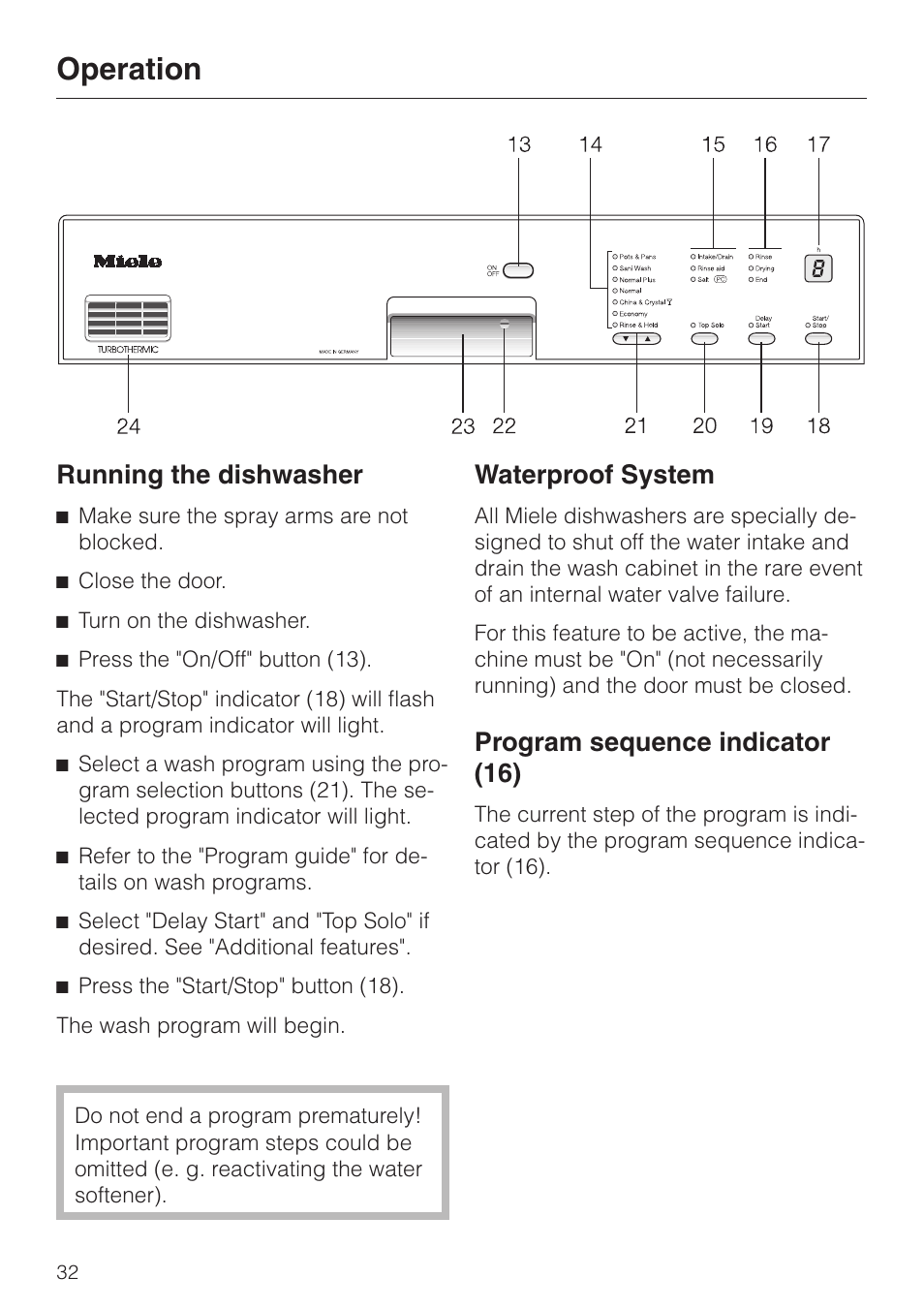 Running the dishwasher 32, Program sequence indicator (16) 32, Operation | Running the dishwasher, Waterproof system, Program sequence indicator (16) | Miele TOUCHTRONIC G 694 SC User Manual | Page 32 / 56