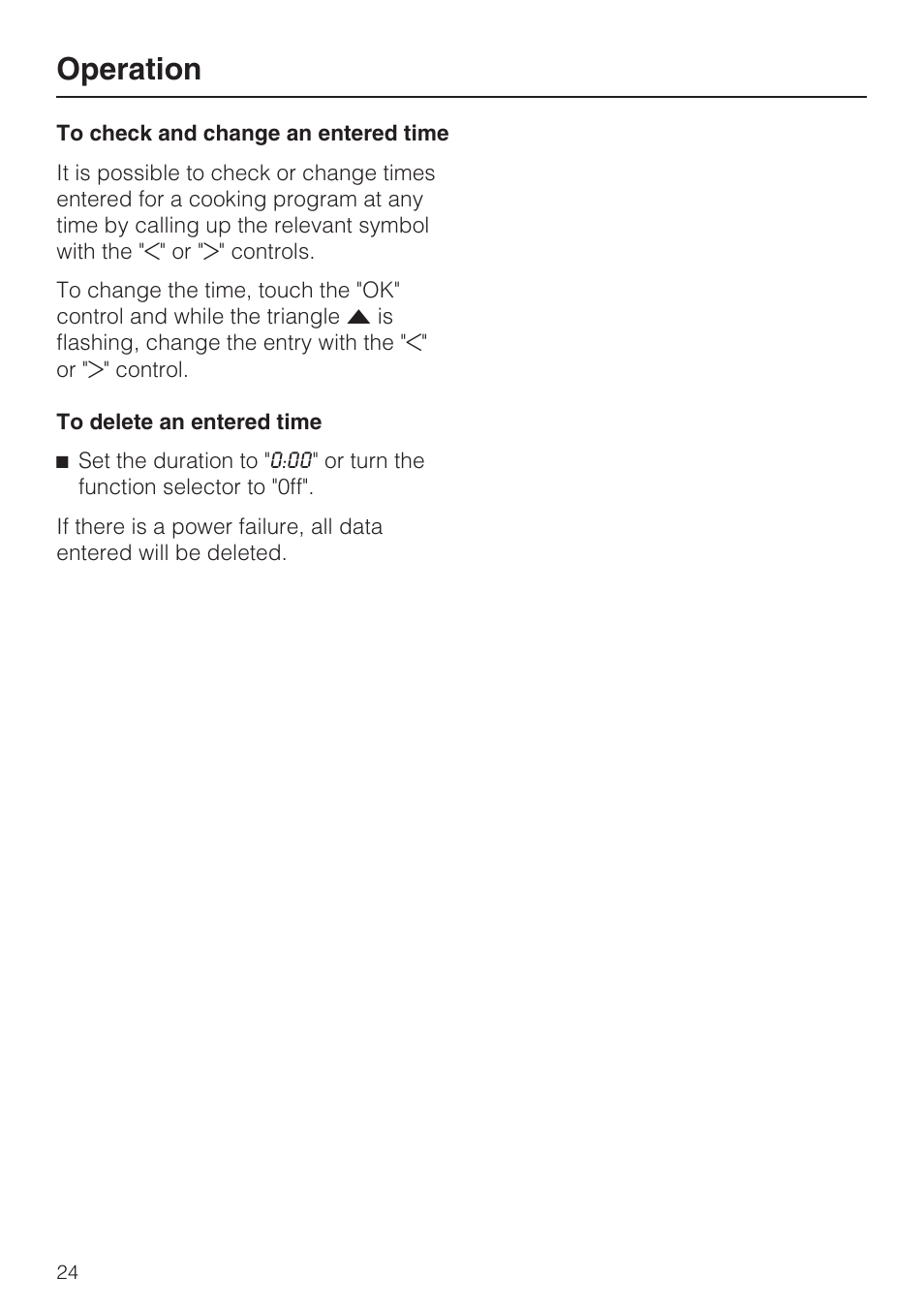 To check and change an entered time 24, To delete an entered time 24, Operation | Miele H4842BP User Manual | Page 24 / 68