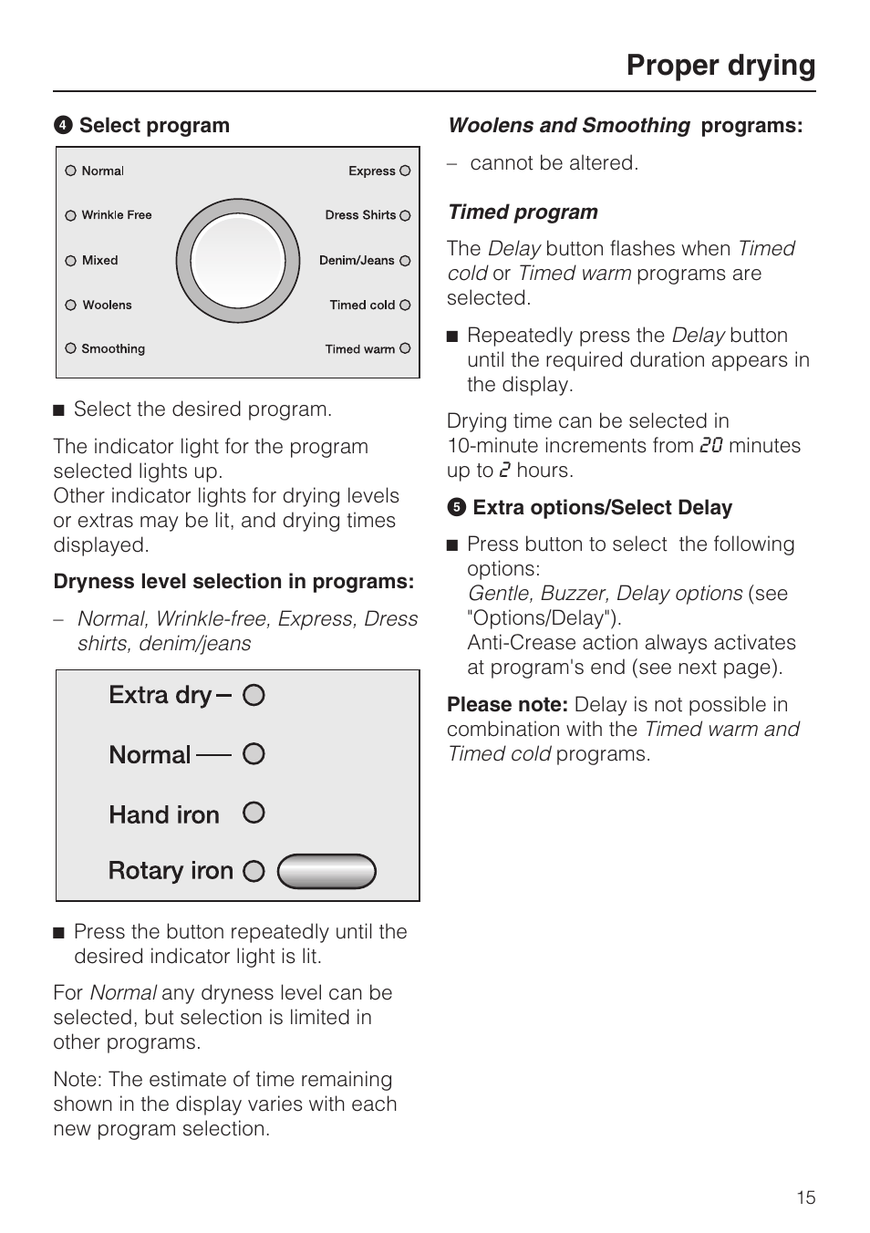 Proper drying | Miele NOVOTRONIC T 7644 C User Manual | Page 15 / 56