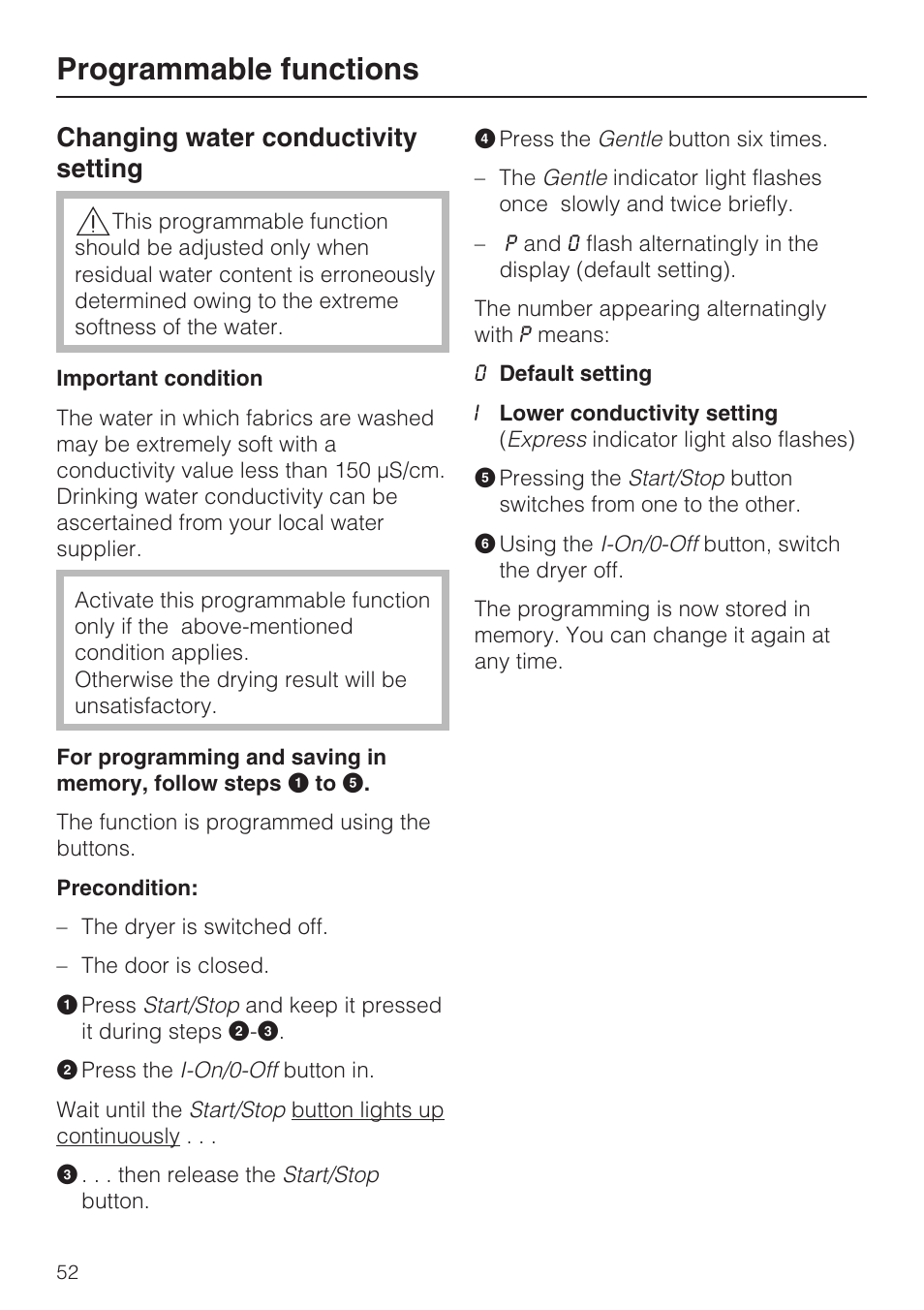 Changing water conductivity setting 52, Programmable functions, Changing water conductivity setting | Miele NOVOTRONIC T 7644 C User Manual | Page 52 / 56
