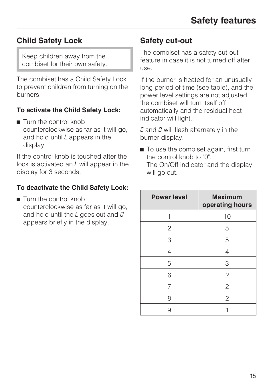 Safety features 15, Child safety lock 15, Safety cut-out 15 | Safety features, Child safety lock, Safety cut-out | Miele INDUCTION WOK CS 1223 User Manual | Page 15 / 40