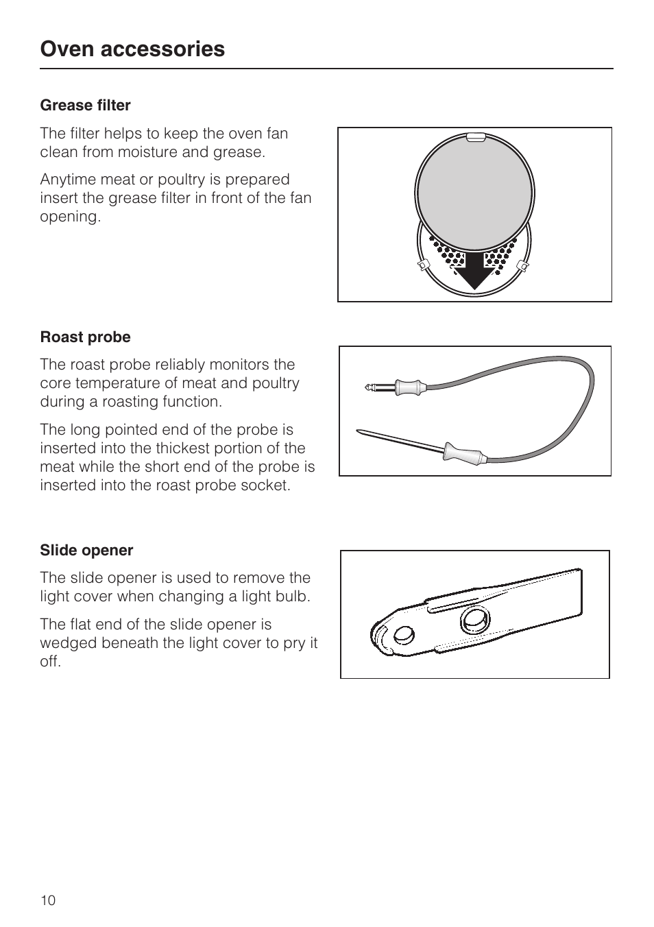 Grease filter 10, Roast probe 10, Slide opener 10 | Oven accessories | Miele H4780B User Manual | Page 10 / 76