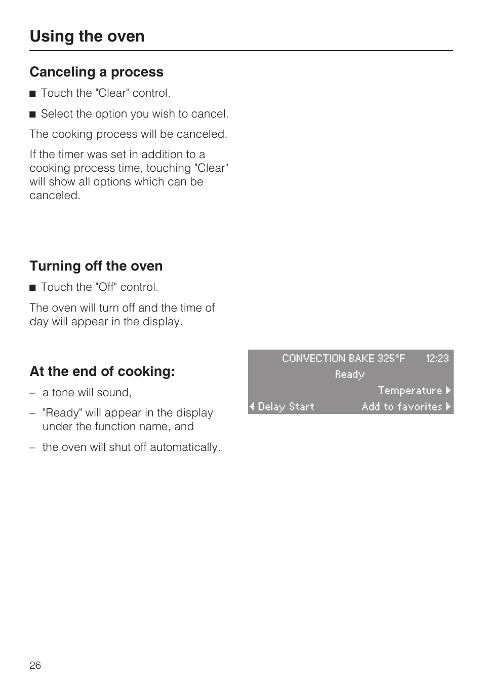 Canceling a process 26, Turning off the oven 26, At the end of cooking: 26 | Using the oven, Canceling a process, Turning off the oven, At the end of cooking | Miele H4780B User Manual | Page 26 / 76