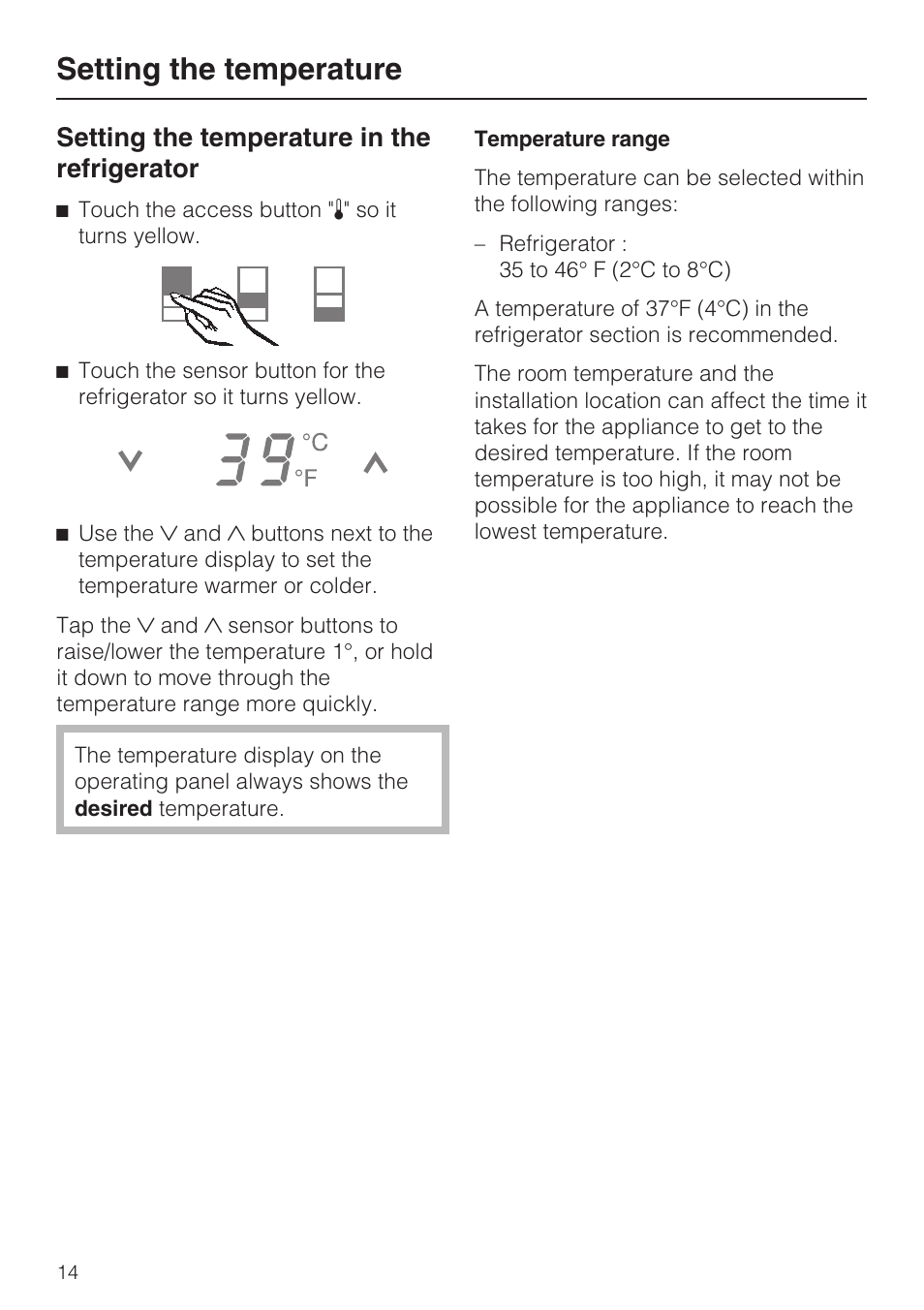 Setting the temperature 14, Setting the temperature in the refrigerator 14, Setting the temperature | Setting the temperature in the refrigerator | Miele K1911SF User Manual | Page 14 / 56