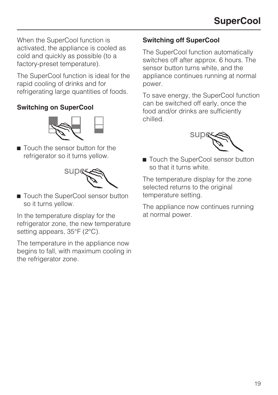 Supercool 19, Supercool | Miele K1911SF User Manual | Page 19 / 56