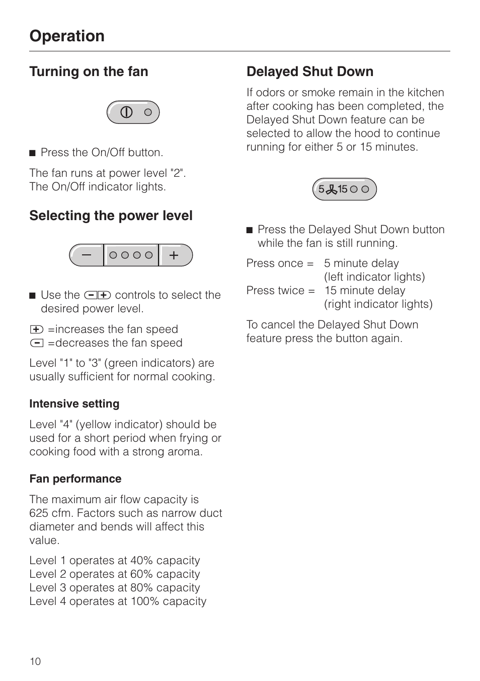 Operation 10, Turning on the fan 10, Selecting the power level 10 | Delayed shut down 10, Operation, Turning on the fan, Selecting the power level, Delayed shut down | Miele DA252-3 User Manual | Page 10 / 32