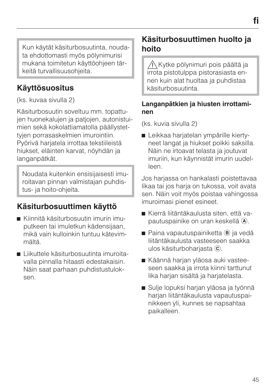 Käyttösuositus, Käsiturbosuuttimen käyttö, Käsiturbosuuttimen huolto ja hoito | Miele TURBO MINI STB 101 User Manual | Page 45 / 56