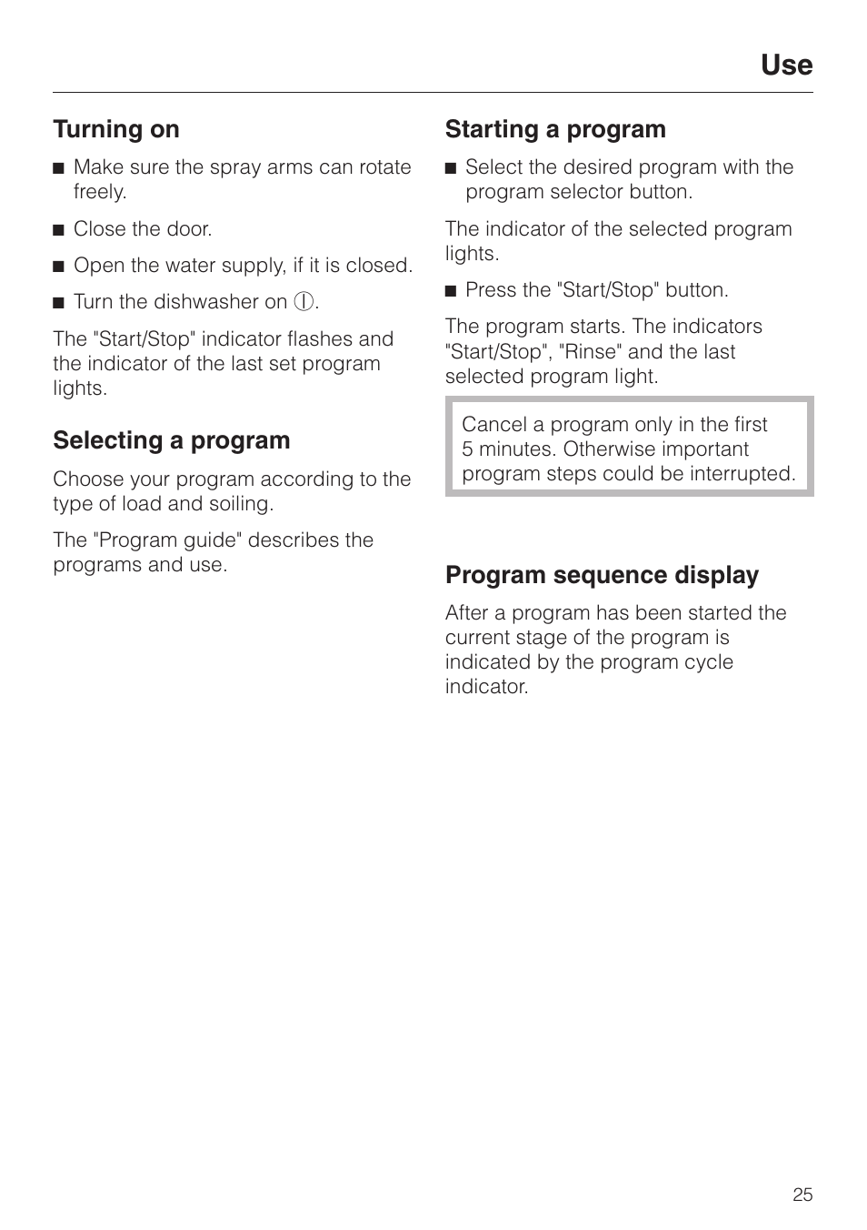 Turning on 25, Selecting a program 25, Starting a program 25 | Program sequence display 25, Turning on, Selecting a program, Starting a program, Program sequence display | Miele INSPIRA SERIES G 2150 User Manual | Page 25 / 52