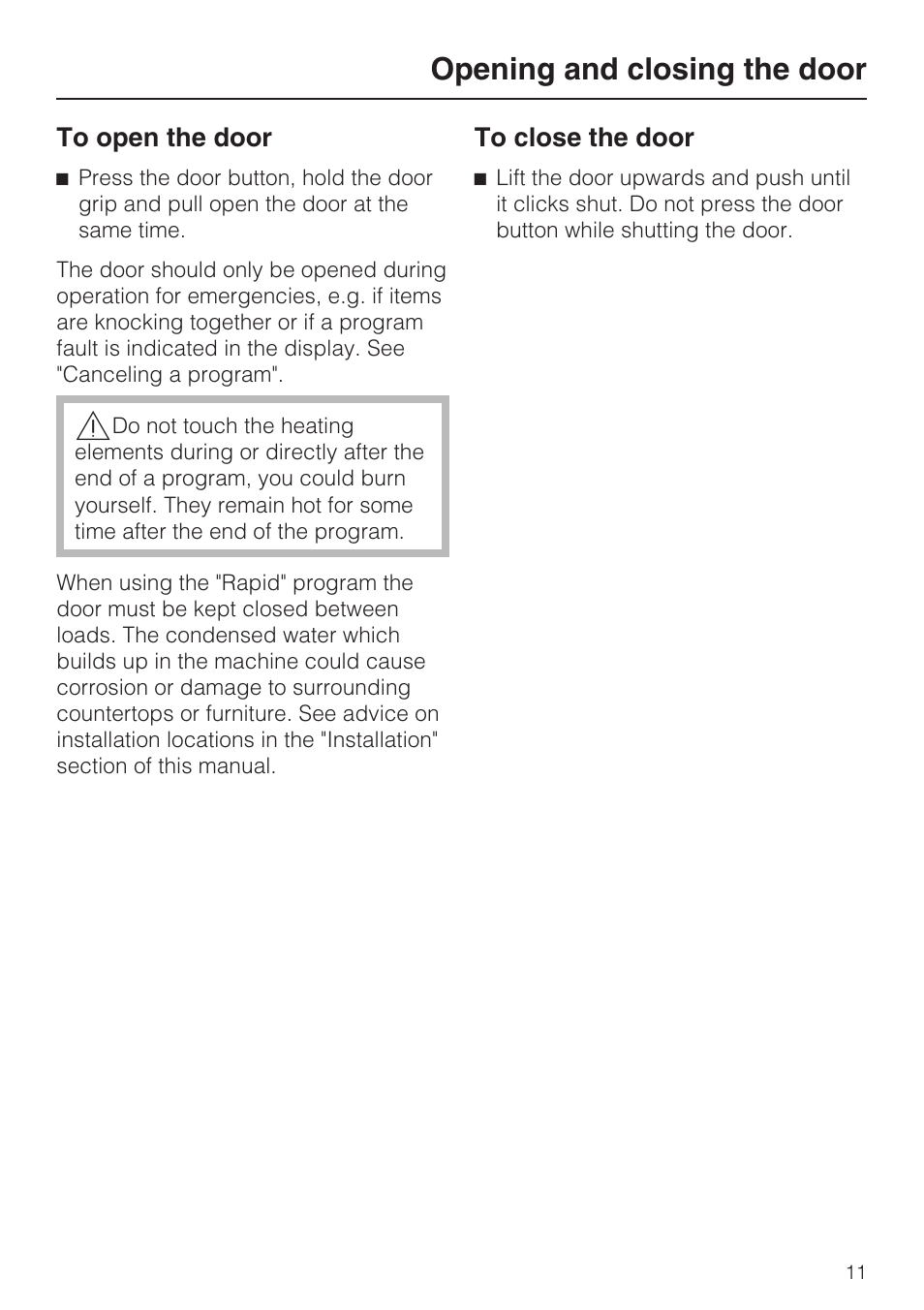 Opening and closing the door 11, Opening and closing the door | Miele G 7856 User Manual | Page 11 / 56