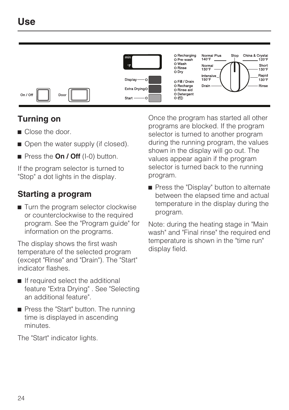 Use 24, Turning on 24, Starting a program 24 | Turning on, Starting a program | Miele G 7856 User Manual | Page 24 / 56