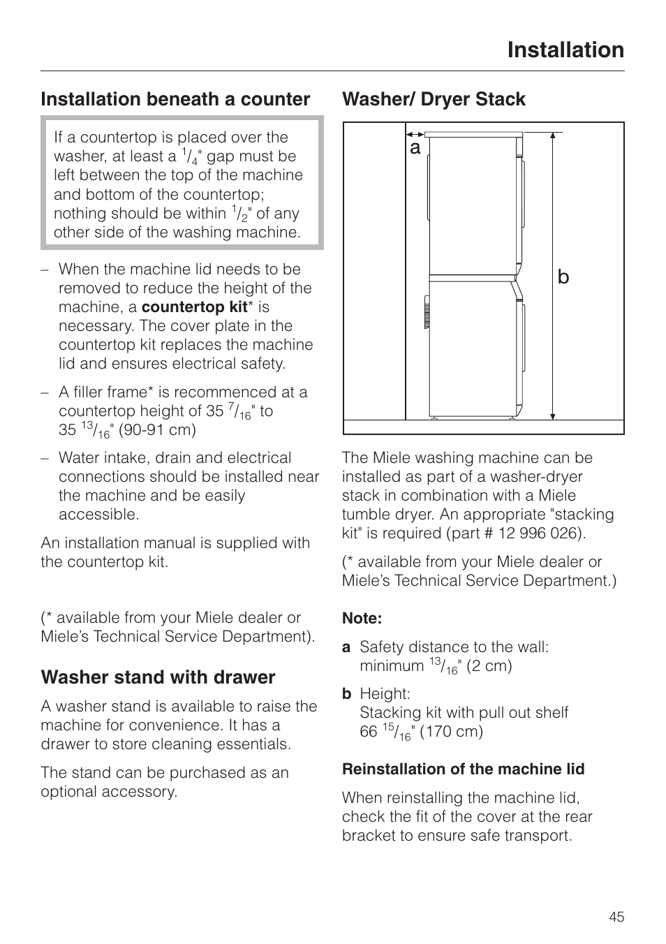 Installation beneath a counter 45, Washer stand with drawer 45, Washer/ dryer stack 45 | Installation, Installation beneath a counter, Washer stand with drawer, Washer/ dryer stack | Miele W 1119 User Manual | Page 49 / 56