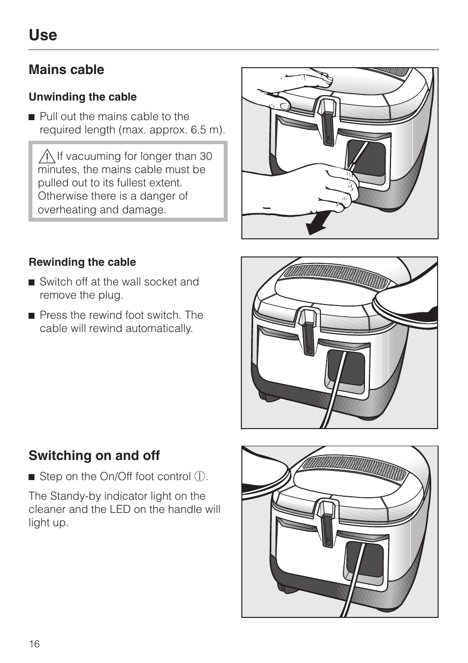 Use 16, Mains cable 16, Switching on and off 16 | Mains cable switching on and off, Mains cable, Switching on and off | Miele S 5980 User Manual | Page 16 / 36