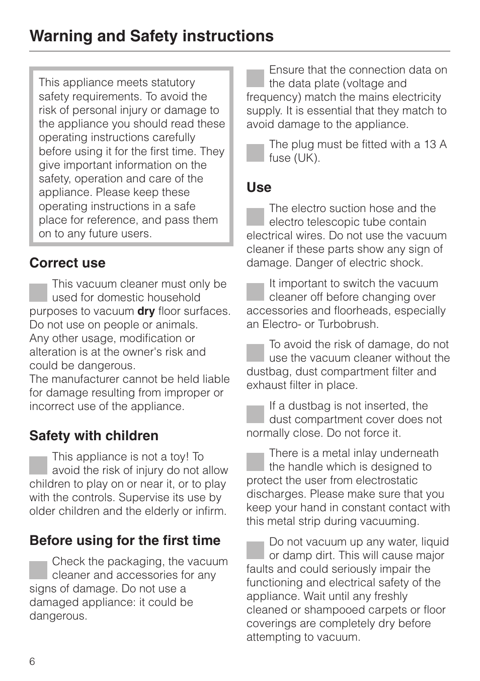 Warning and safety instructions 6, Warning and safety instructions, Correct use | Safety with children, Before using for the first time | Miele S 5980 User Manual | Page 6 / 36