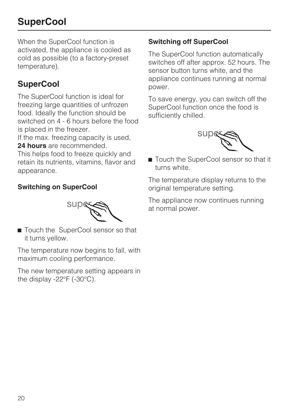 Supercool 20, Supercool | Miele F1471SF User Manual | Page 20 / 84
