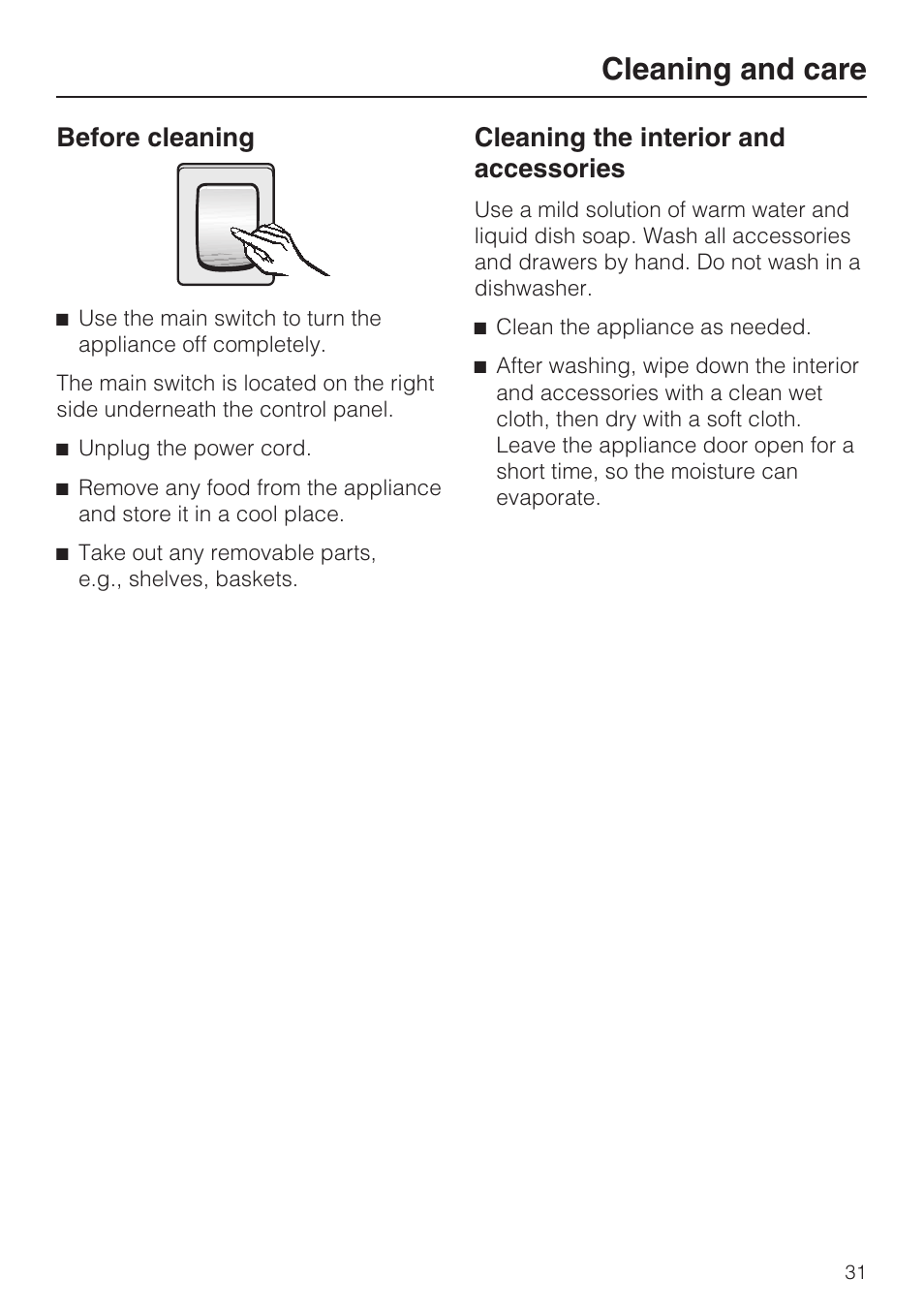 Cleaning the interior and accessories 31, Cleaning and care, Before cleaning | Cleaning the interior and accessories | Miele F1471SF User Manual | Page 31 / 84