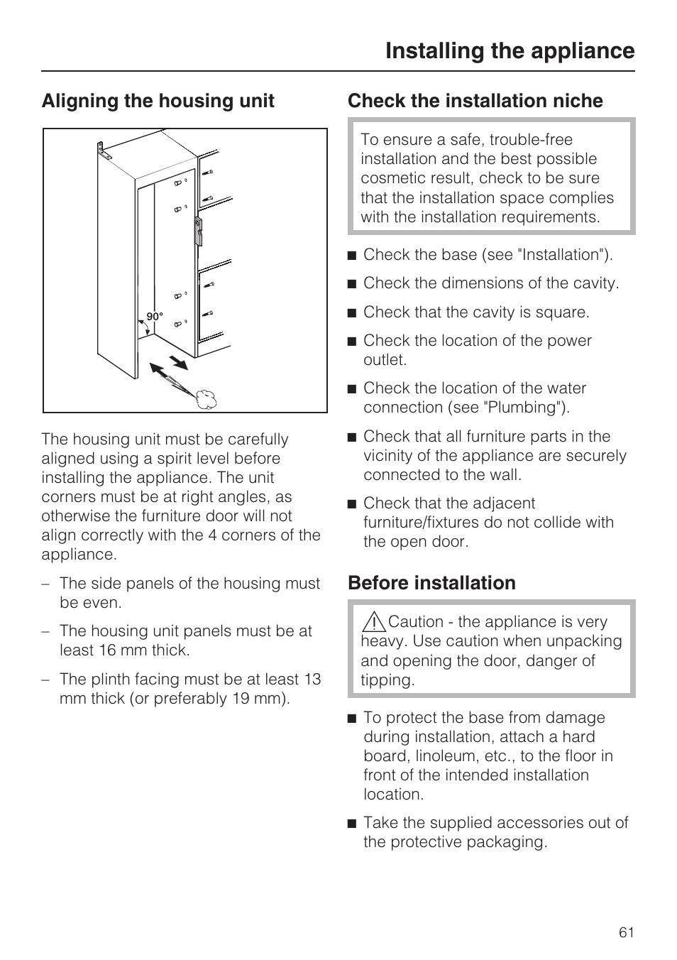 Installing the appliance, Aligning the housing unit, Check the installation niche | Before installation | Miele F1471SF User Manual | Page 61 / 84