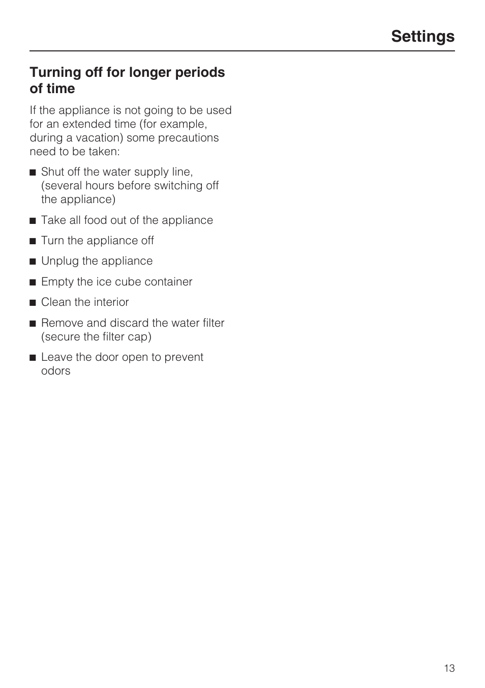 Turning off for longer periods of time 13, Settings, Turning off for longer periods of time | Miele F1411VI User Manual | Page 13 / 76