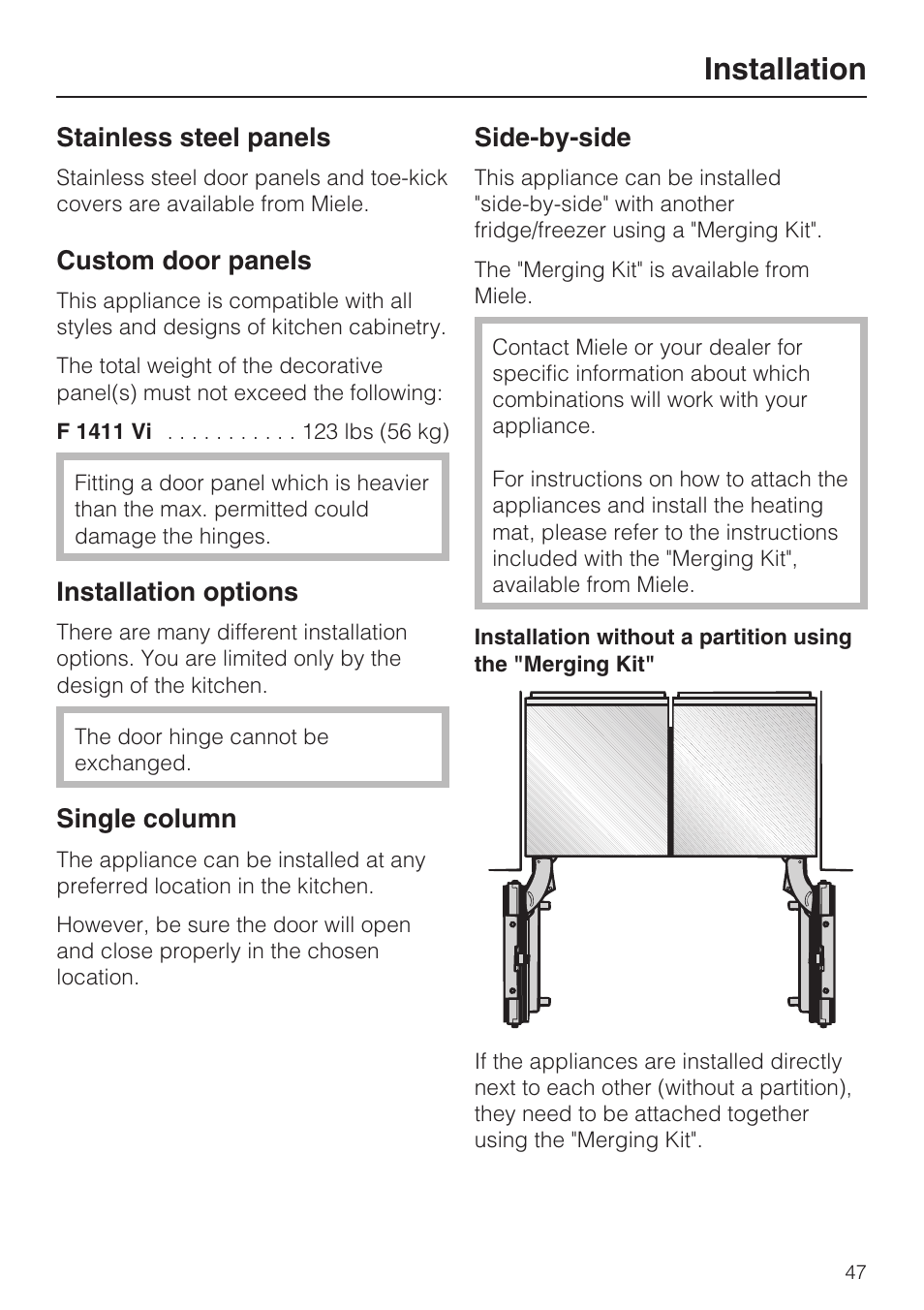 Stainless steel panels 47, Custom door panels 47, Installation options 47 | Installation, Stainless steel panels, Custom door panels, Installation options, Single column, Side-by-side | Miele F1411VI User Manual | Page 47 / 76