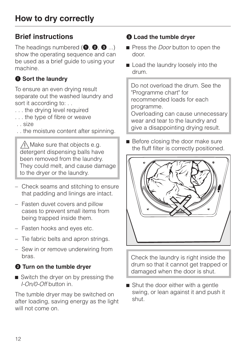 How to dry correctly 12, Brief instructions 12, How to dry correctly | Brief instructions | Miele T 4462 C User Manual | Page 12 / 52