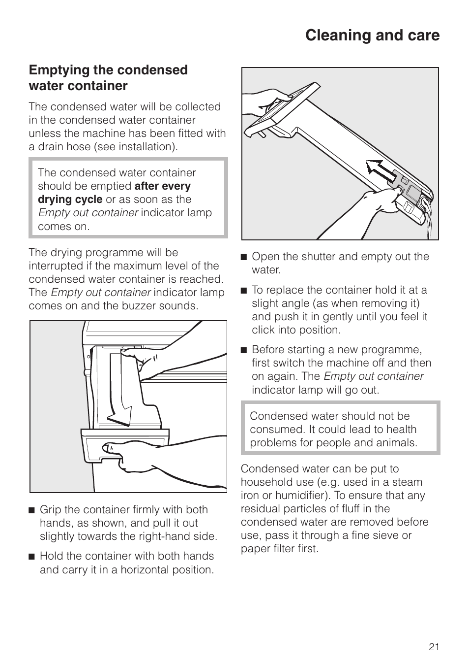 Cleaning and care 21, Emptying the condensed water container 21, Cleaning and care | Emptying the condensed water container | Miele T 4462 C User Manual | Page 21 / 52