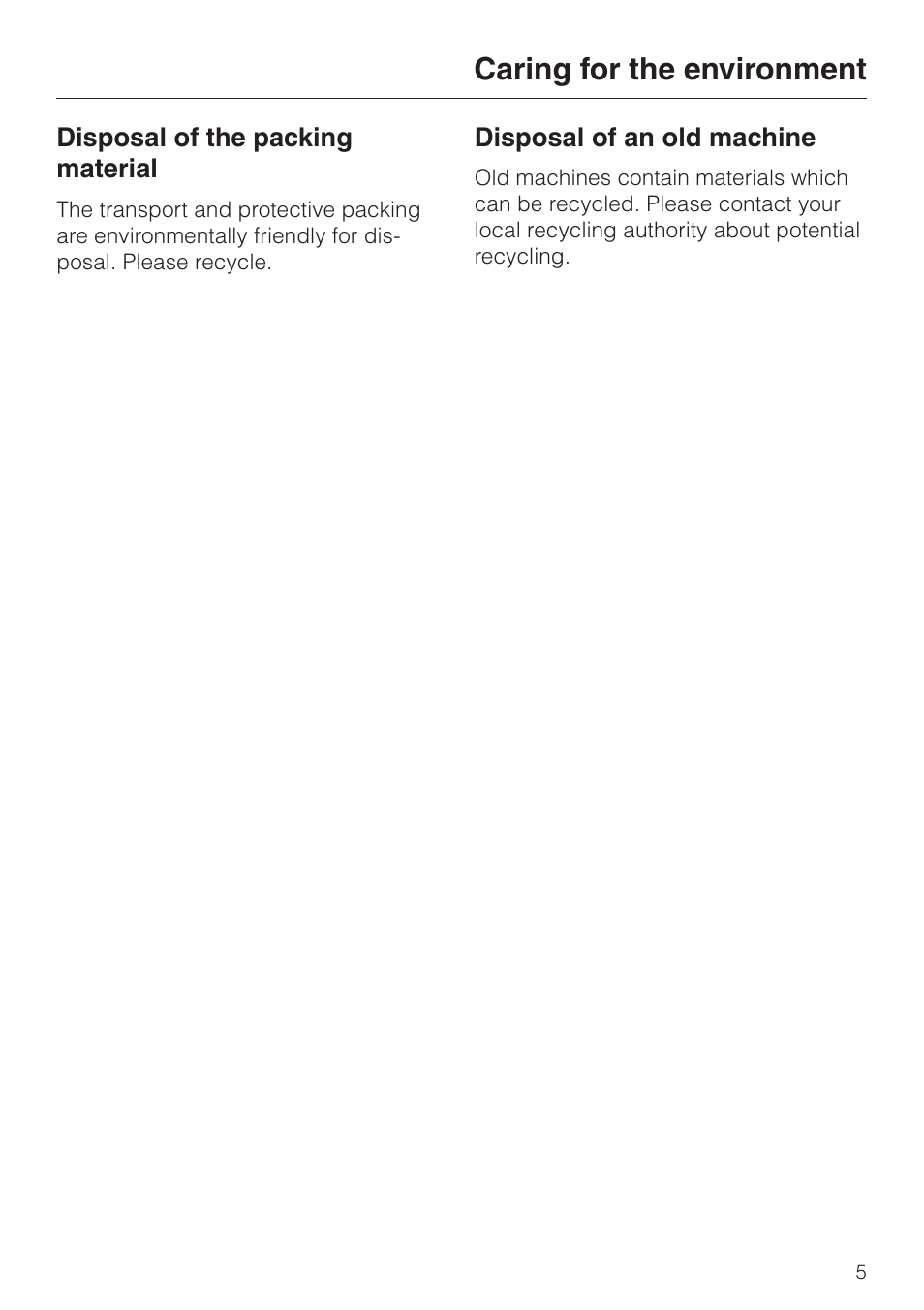 Caring for the environment 5, Disposal of the packing material 5, Disposal of an old machine 5 | Caring for the environment | Miele HG01 User Manual | Page 5 / 36