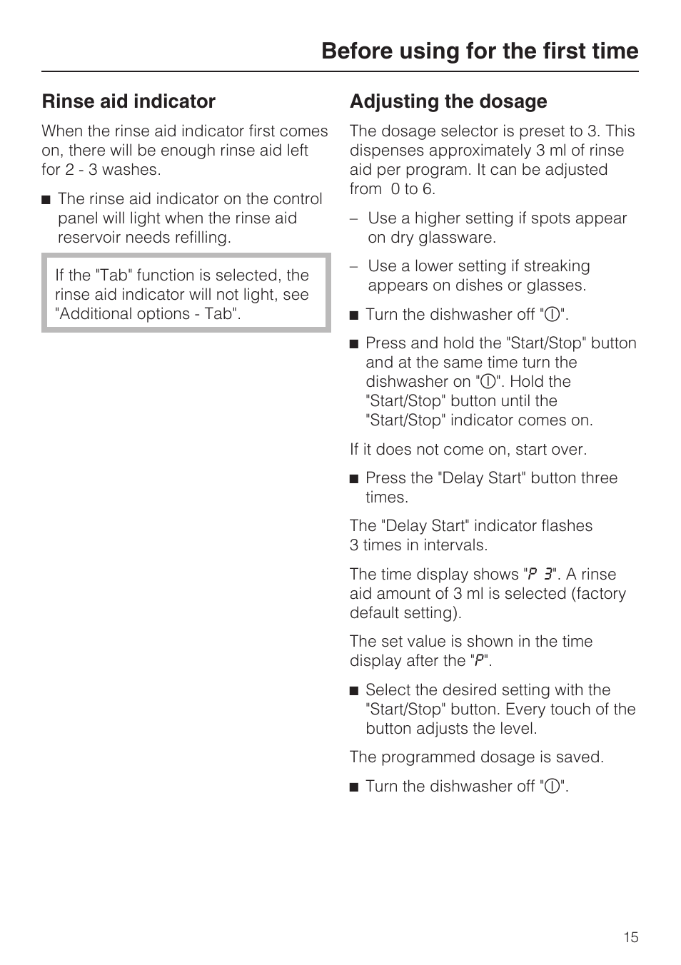 Rinse aid indicator 15, Adjusting the dosage 15, Before using for the first time | Rinse aid indicator, Adjusting the dosage | Miele G 1202 User Manual | Page 15 / 60