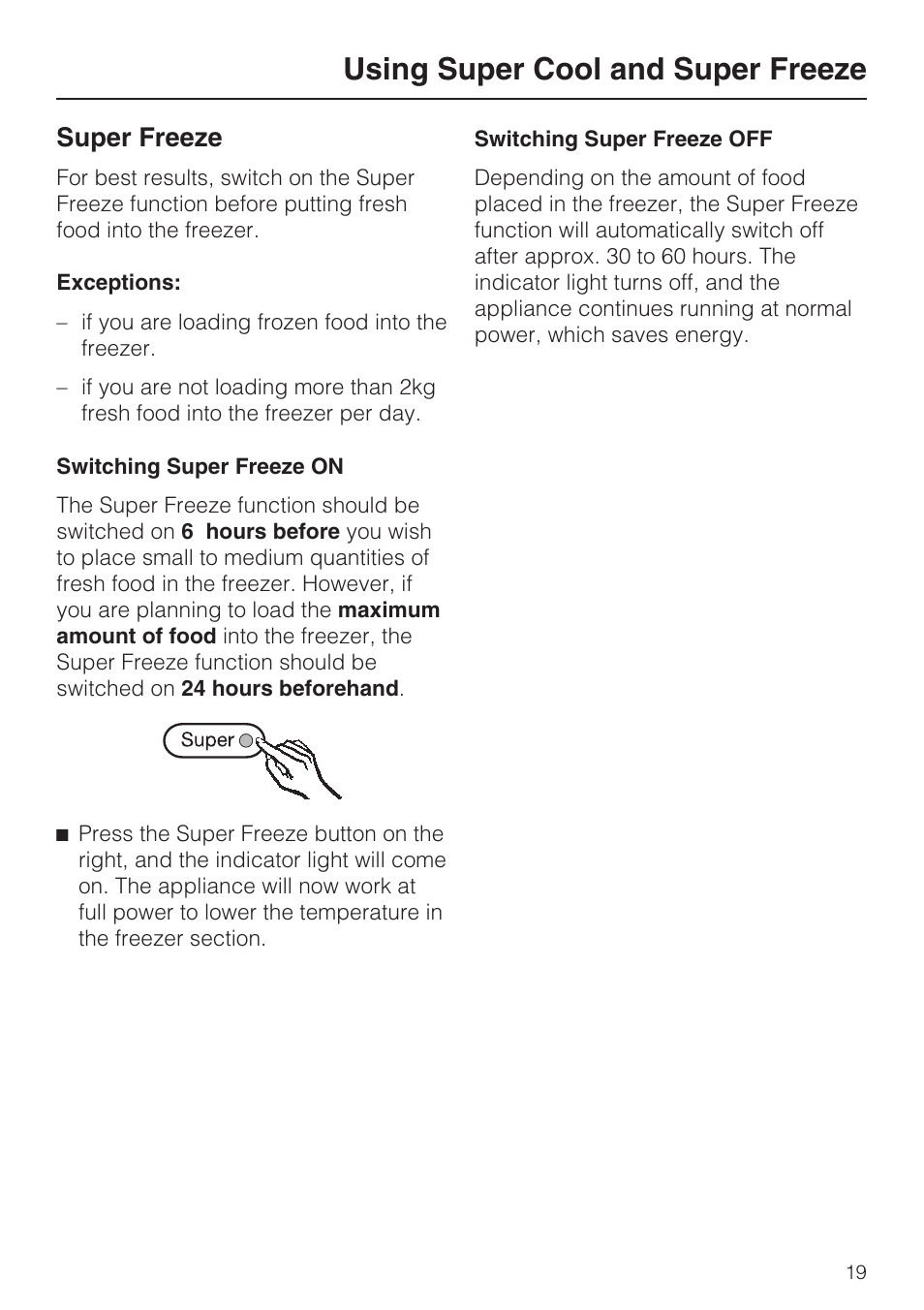 Super freeze 19, Using super cool and super freeze, Super freeze | Miele KFN 8992 SD ED User Manual | Page 19 / 48