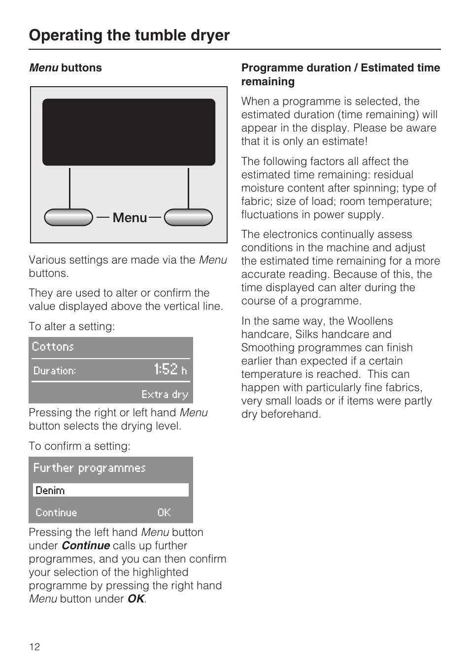 Operating the tumble dryer | Miele T 4839 Ci User Manual | Page 12 / 60