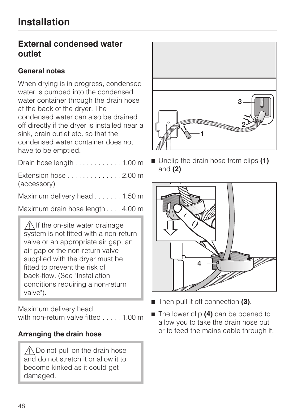 External condensed water outlet 48, Arranging the drain hose 48, Installation | External condensed water outlet | Miele T 4839 Ci User Manual | Page 48 / 60