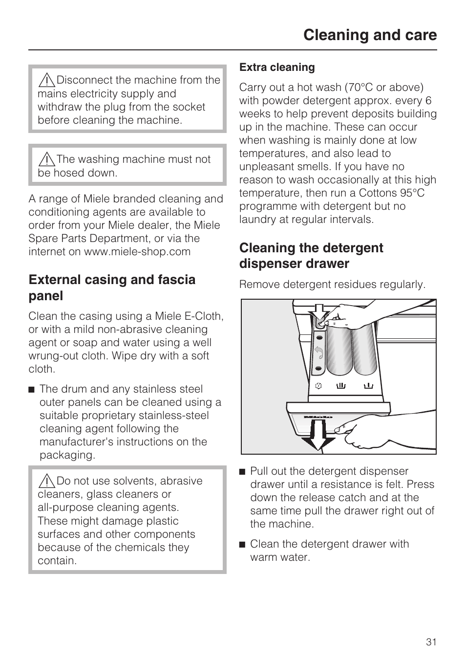 Cleaning and care 31, External casing and fascia panel 31, Extra cleaning 31 | Cleaning the detergent dispenser drawer 31, Cleaning and care | Miele W 3748 User Manual | Page 31 / 64