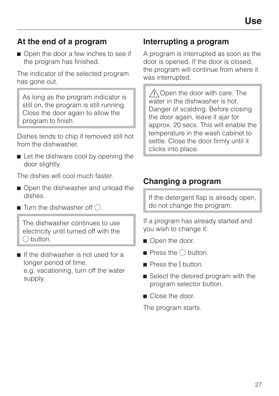 Use 27, At the end of a program 27, Interrupting a program 27 | Changing a program 27, At the end of a program, Interrupting a program, Changing a program | Miele ADVANTA G 1180 User Manual | Page 27 / 56