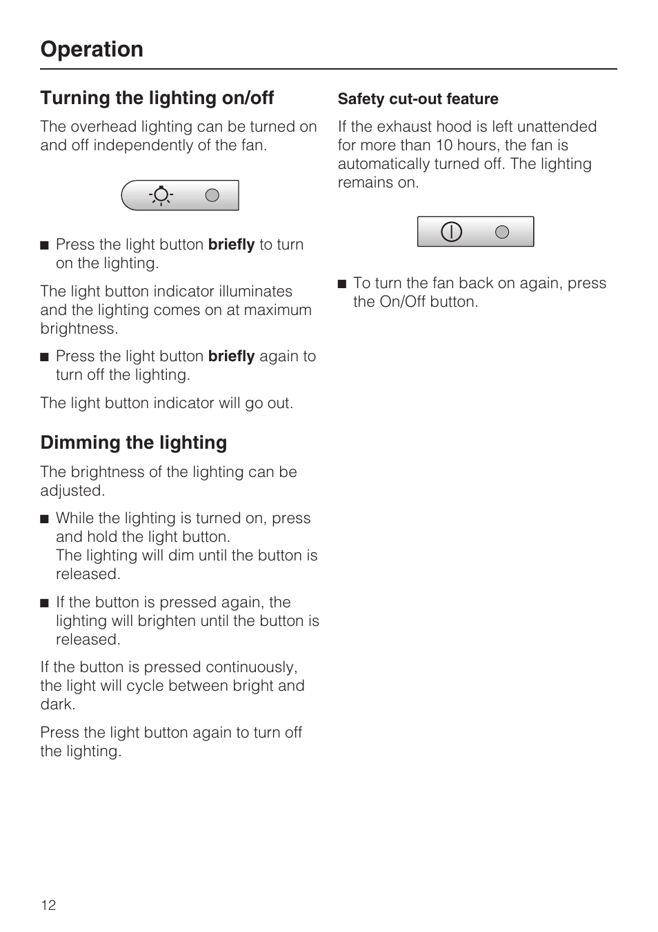 Turning the lighting on/off 12, Dimming the lighting 12, Operation | Turning the lighting on/off, Dimming the lighting | Miele DA 424 V User Manual | Page 12 / 36