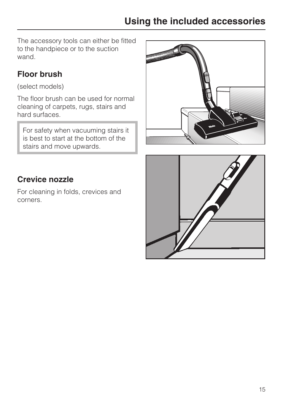 Using the included accessories 15, Crevice nozzle 15, Using the included accessories | Miele S 500 User Manual | Page 15 / 44