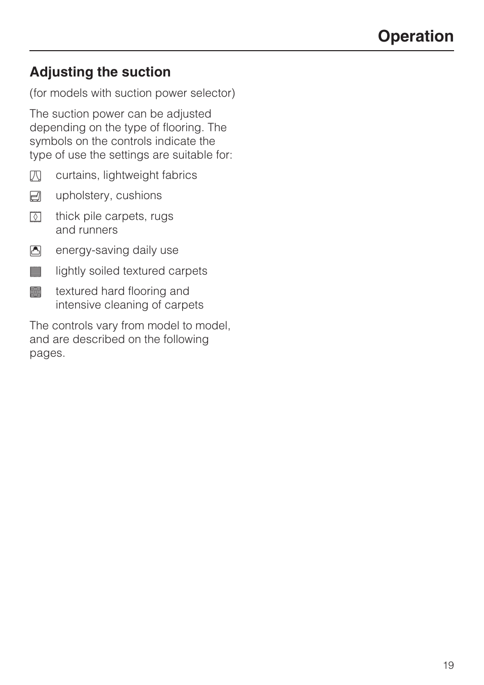 Adjusting the suction 19, Operation, Adjusting the suction | Miele S 500 User Manual | Page 19 / 44