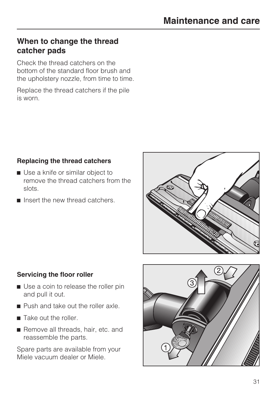 When to change the thread catcher pads 31, Maintenance and care, When to change the thread catcher pads | Miele S 500 User Manual | Page 31 / 44