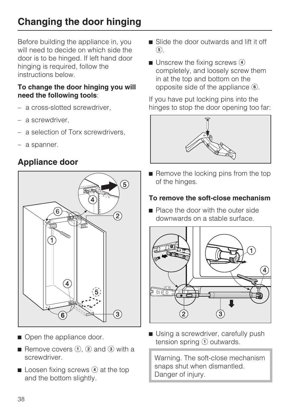 Changing the door hinging 38, Appliance door 38, Changing the door hinging | Appliance door | Miele Refrigerator with Dynamic cooling K9752 User Manual | Page 38 / 52