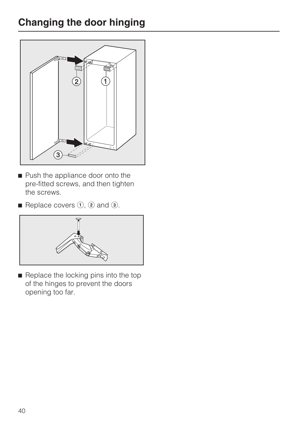 Changing the door hinging | Miele Refrigerator with Dynamic cooling K9752 User Manual | Page 40 / 52