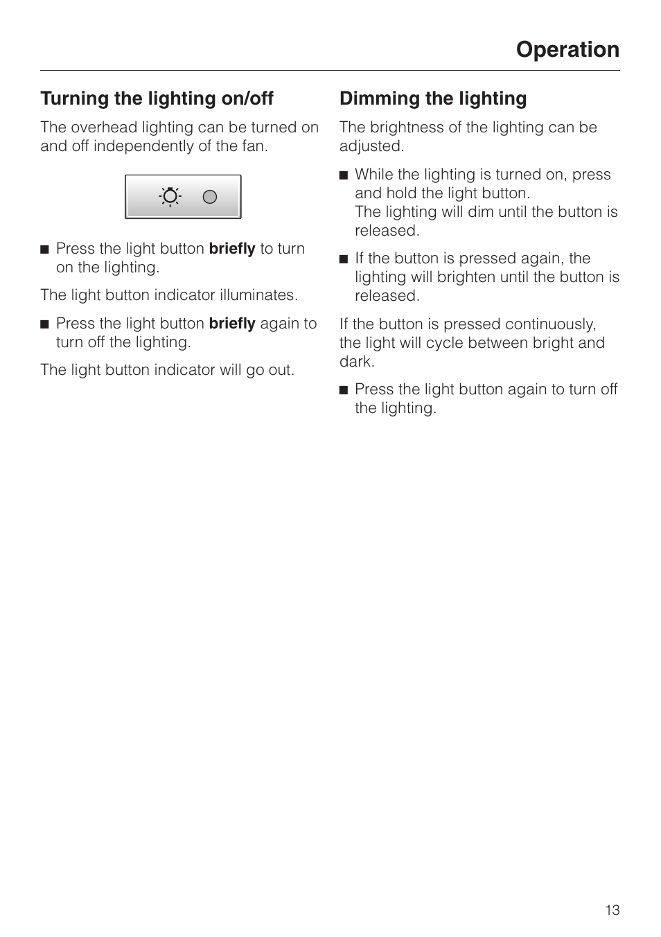 Turning the lighting on/off 13, Dimming the lighting 13, Operation | Turning the lighting on/off, Dimming the lighting | Miele DA250-4 User Manual | Page 13 / 32