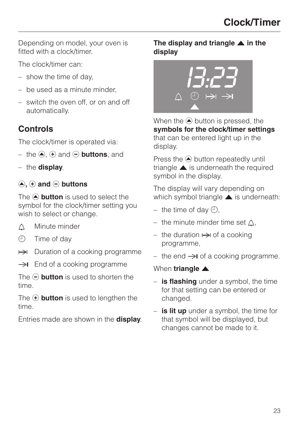 Clock/timer 23, Controls 23, Q , p and o buttons 23 | The display and triangle v in the display 23, Clock/timer, Controls, L m g ) v | Miele H 4140 User Manual | Page 23 / 72