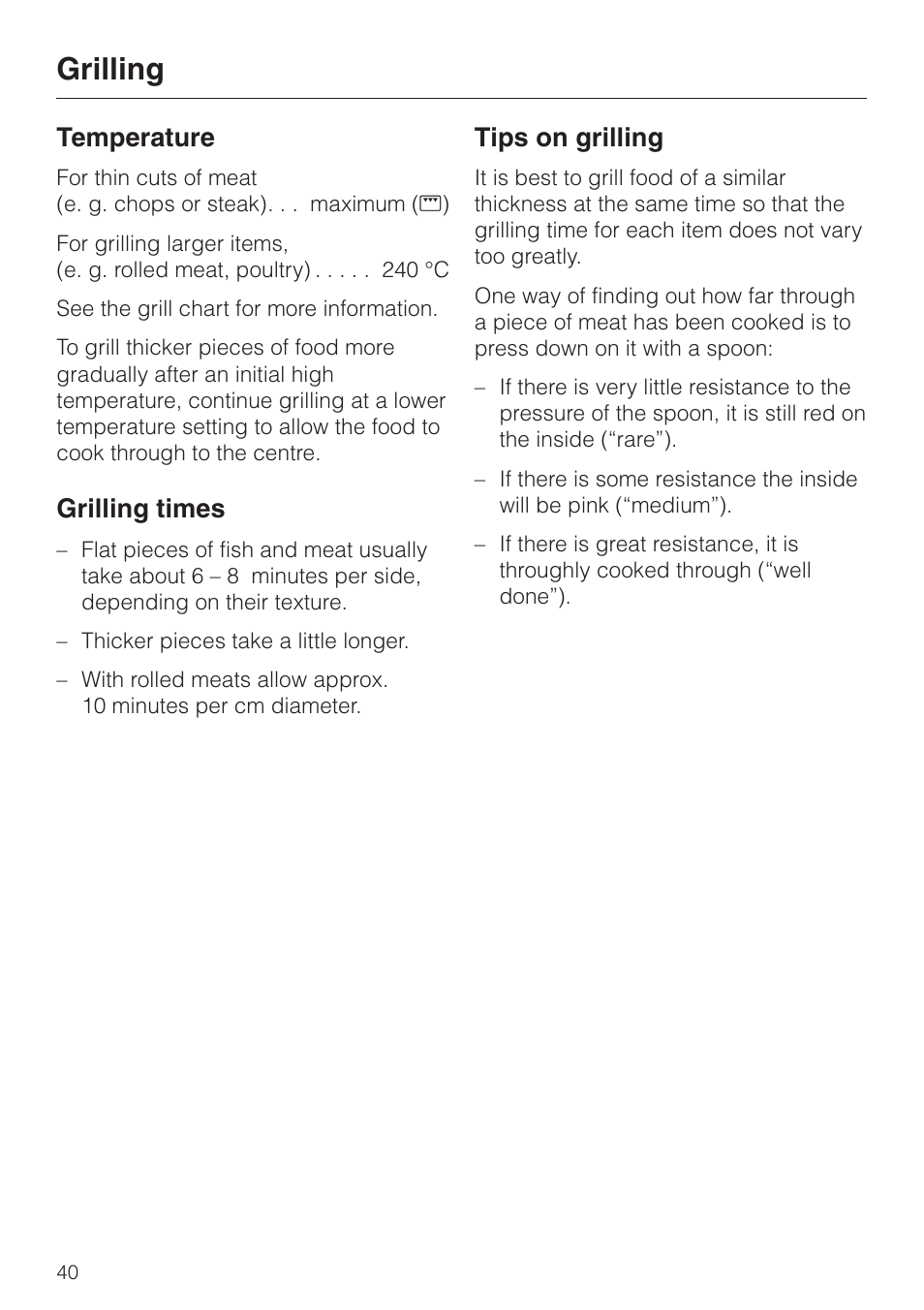 Grilling, Temperature, Grilling times | Tips on grilling | Miele H 4140 User Manual | Page 40 / 72