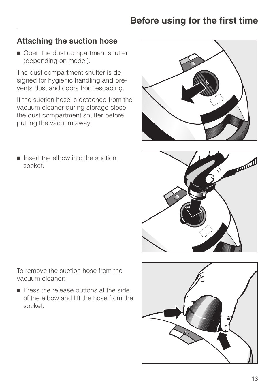 Before using for the first time 13, Before using for the first time, Attaching the suction hose | Miele S 600 - S 648 User Manual | Page 13 / 48