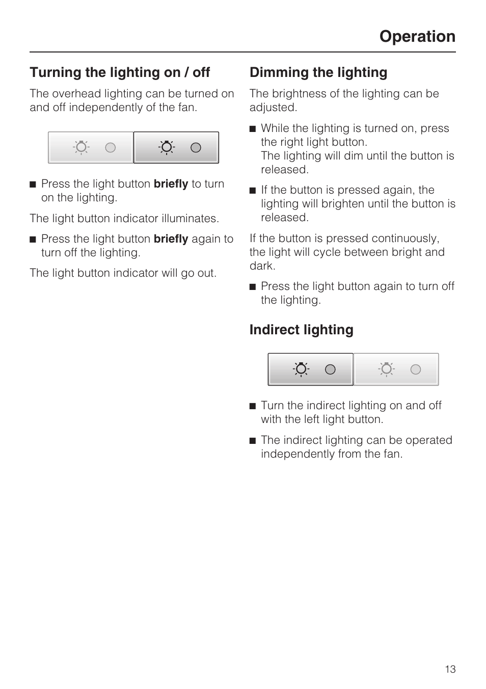 Turning the lighting on / off 13, Dimming the lighting 13, Indirect lighting 13 | Operation, Turning the lighting on / off, Dimming the lighting, Indirect lighting | Miele DA259-4 User Manual | Page 13 / 36